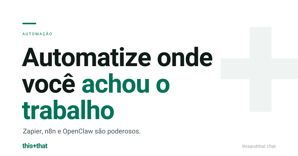 Automatize onde você achou o trabalho