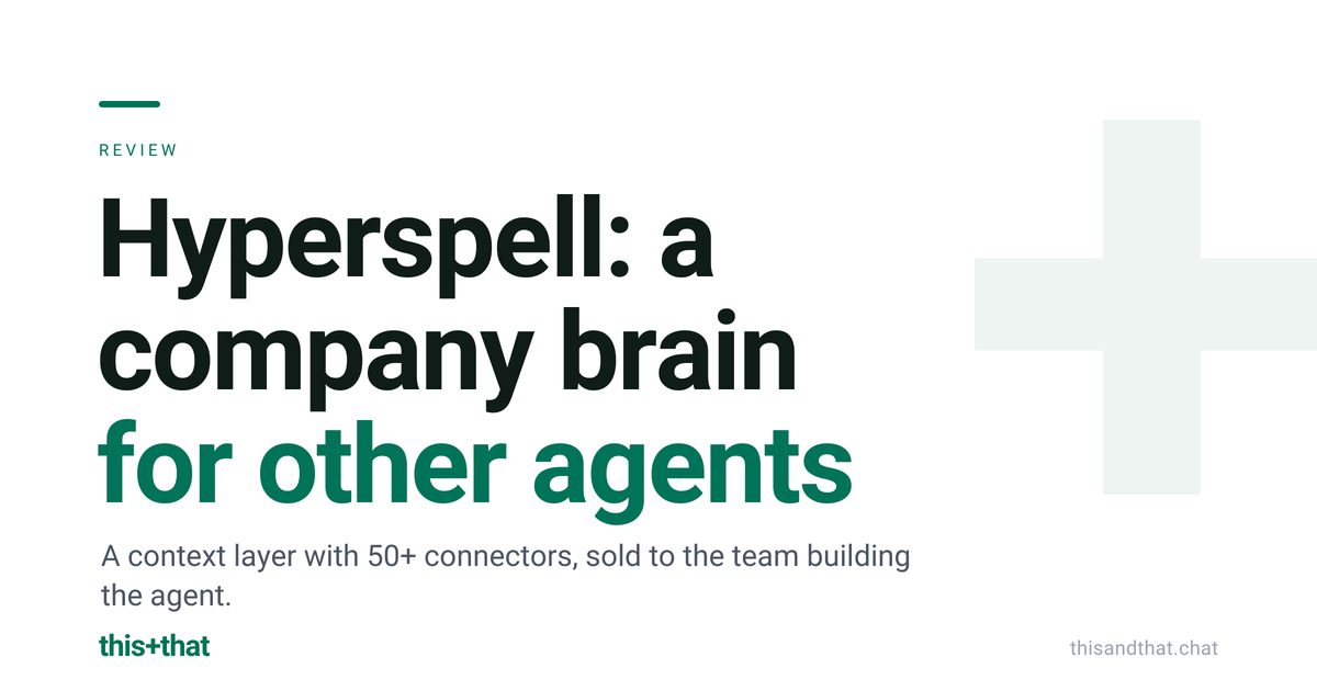 Hyperspell Review: A Company Brain Built for Other Agents