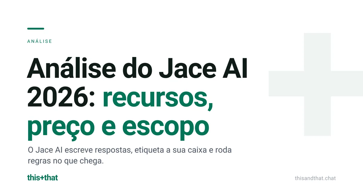 Análise do Jace AI 2026: recursos, preço e escopo