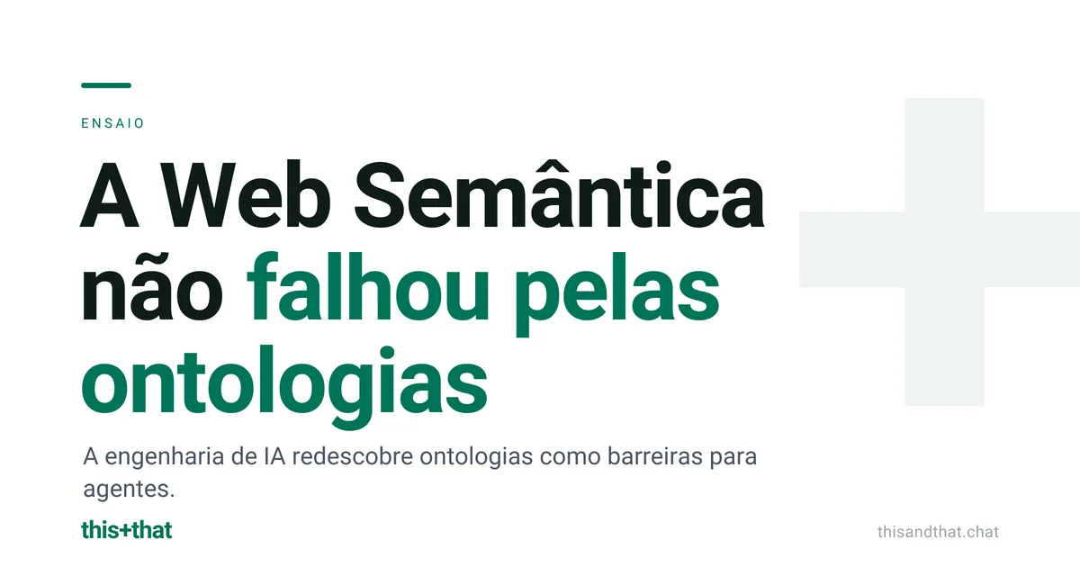 A Web Semântica não falhou pelas ontologias