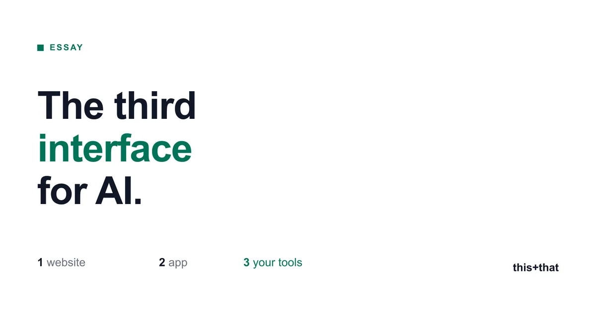 The third interface for AI was built by someone else