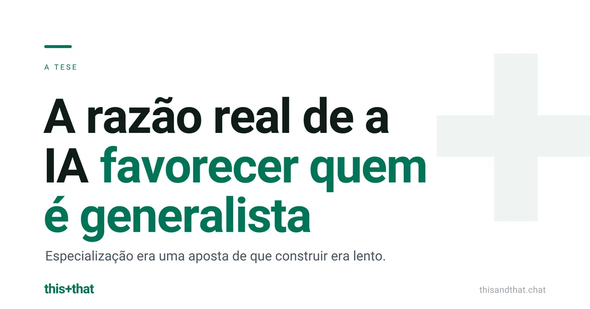 A razão real de a IA favorecer quem é generalista
